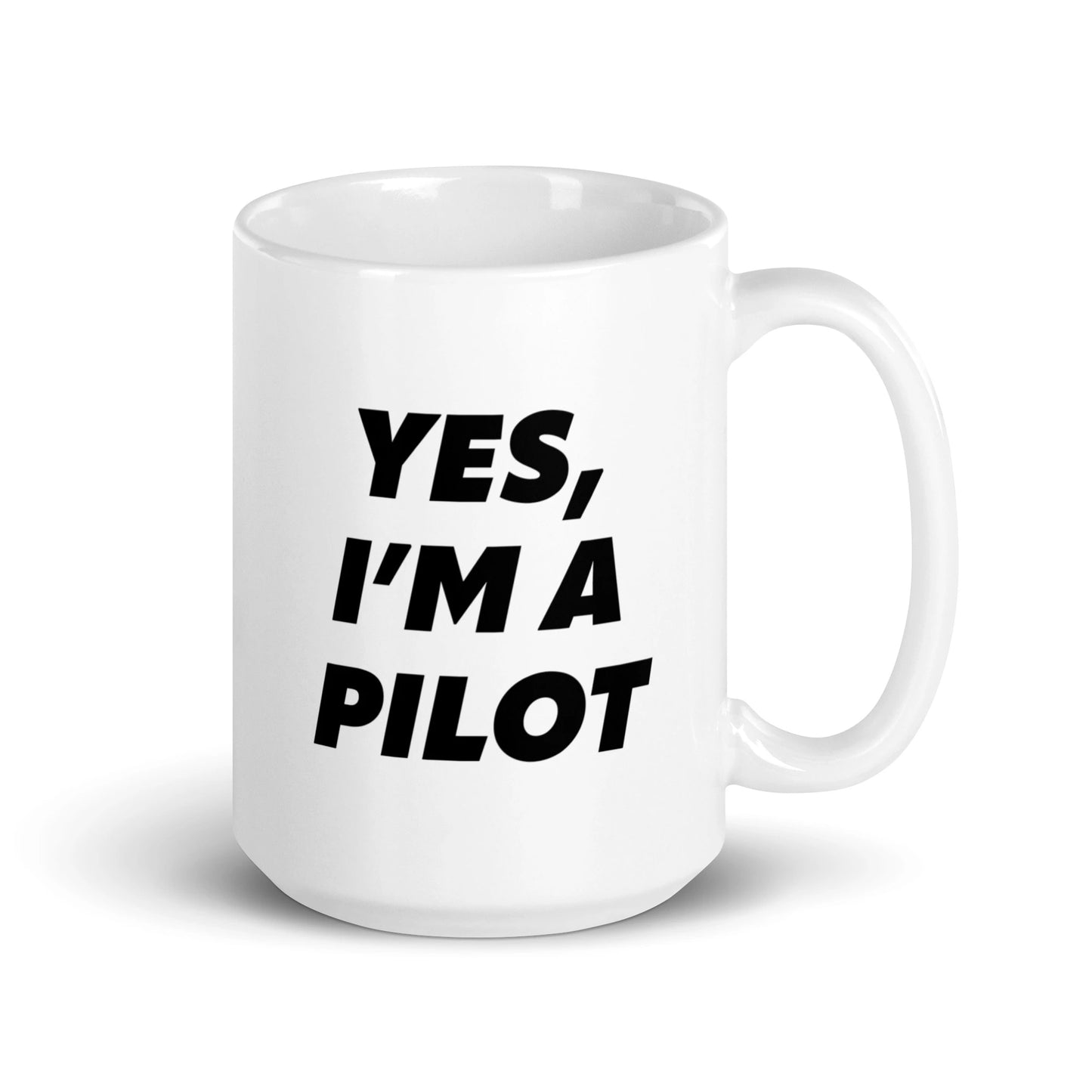 Aviator Gift Idea - Yes, I'm a Pilot Ceramic Mug